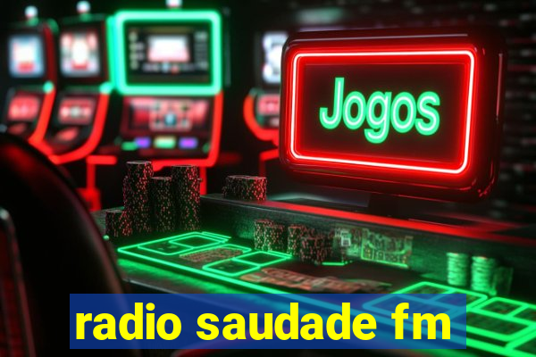 radio saudade fm